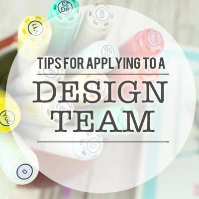 tips on how to apply for a design team