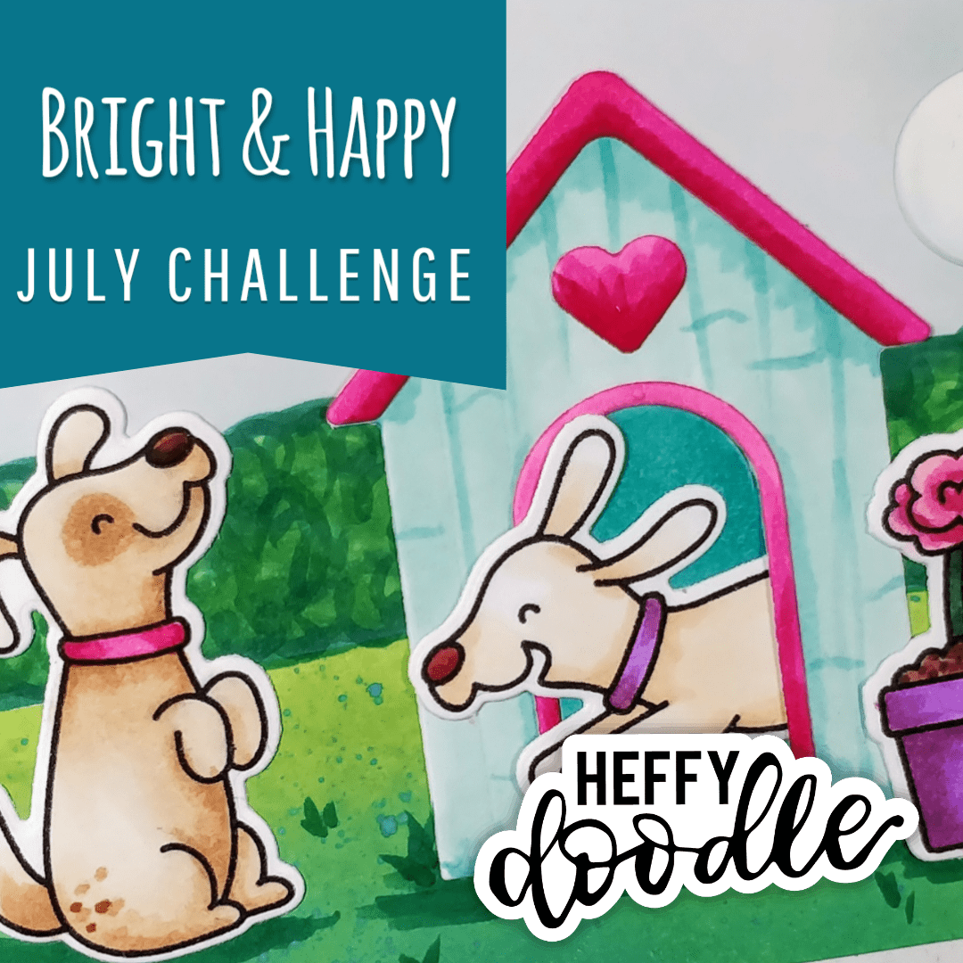 Bright and Happy July 2020 Challenge